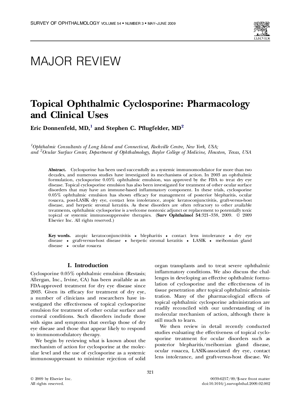 Topical Ophthalmic Cyclosporine: Pharmacology and Clinical Uses 
