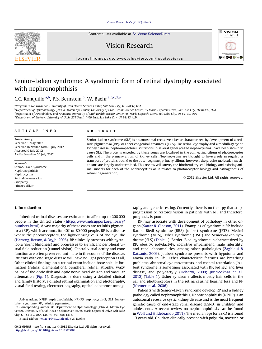 Senior–Løken syndrome: A syndromic form of retinal dystrophy associated with nephronophthisis