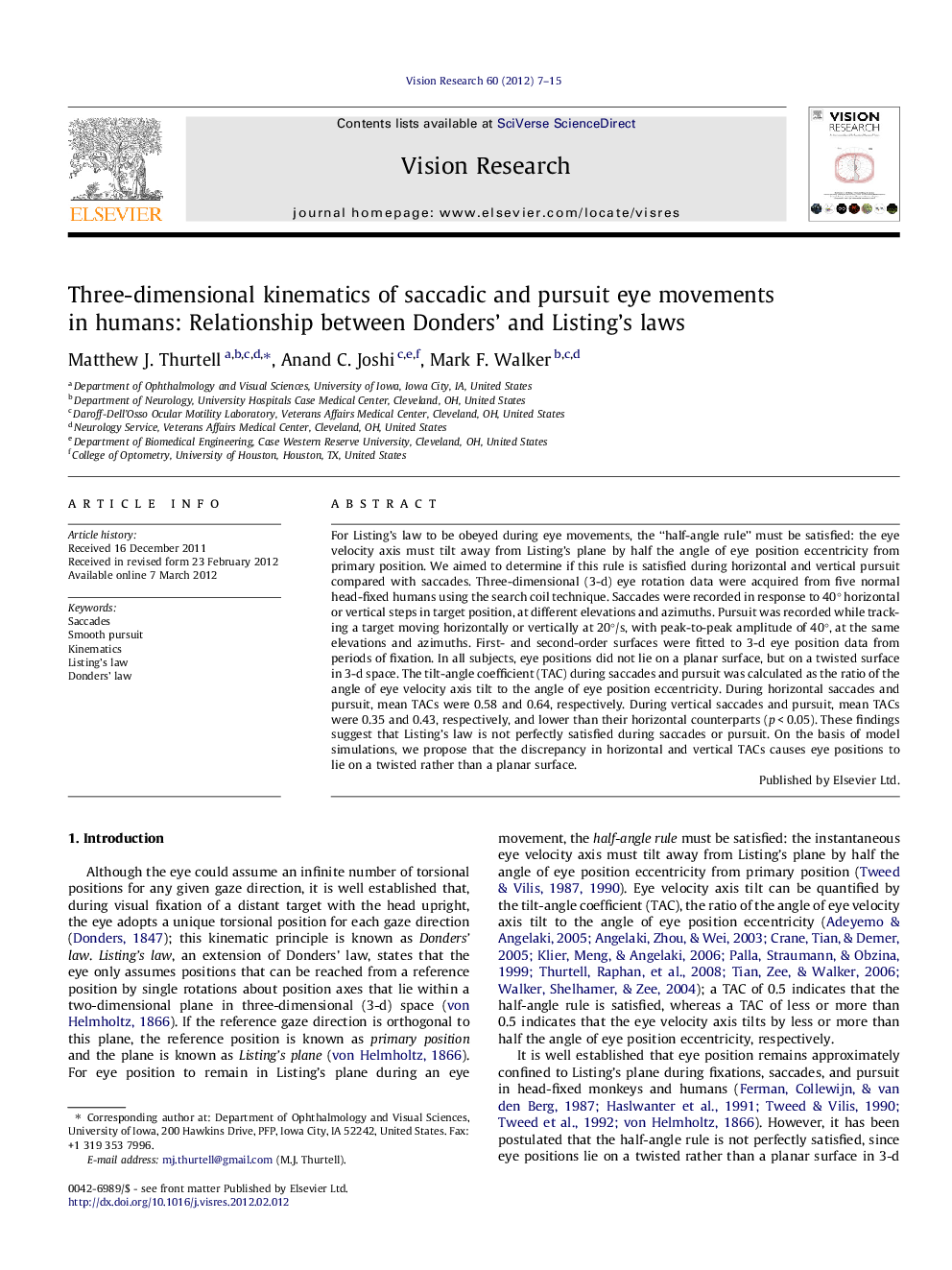 Three-dimensional kinematics of saccadic and pursuit eye movements in humans: Relationship between Donders’ and Listing’s laws