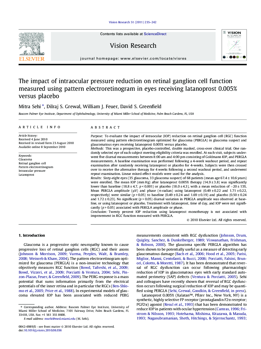 The impact of intraocular pressure reduction on retinal ganglion cell function measured using pattern electroretinogram in eyes receiving latanoprost 0.005% versus placebo