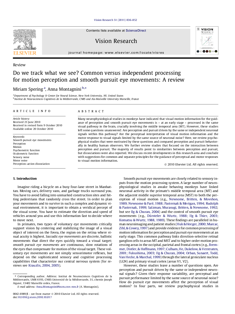 Do we track what we see? Common versus independent processing for motion perception and smooth pursuit eye movements: A review