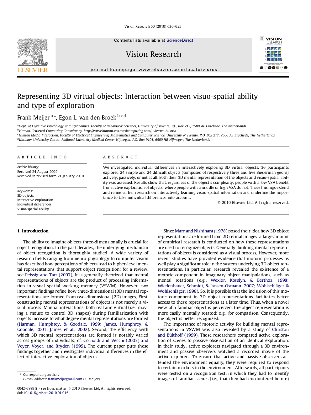 Representing 3D virtual objects: Interaction between visuo-spatial ability and type of exploration