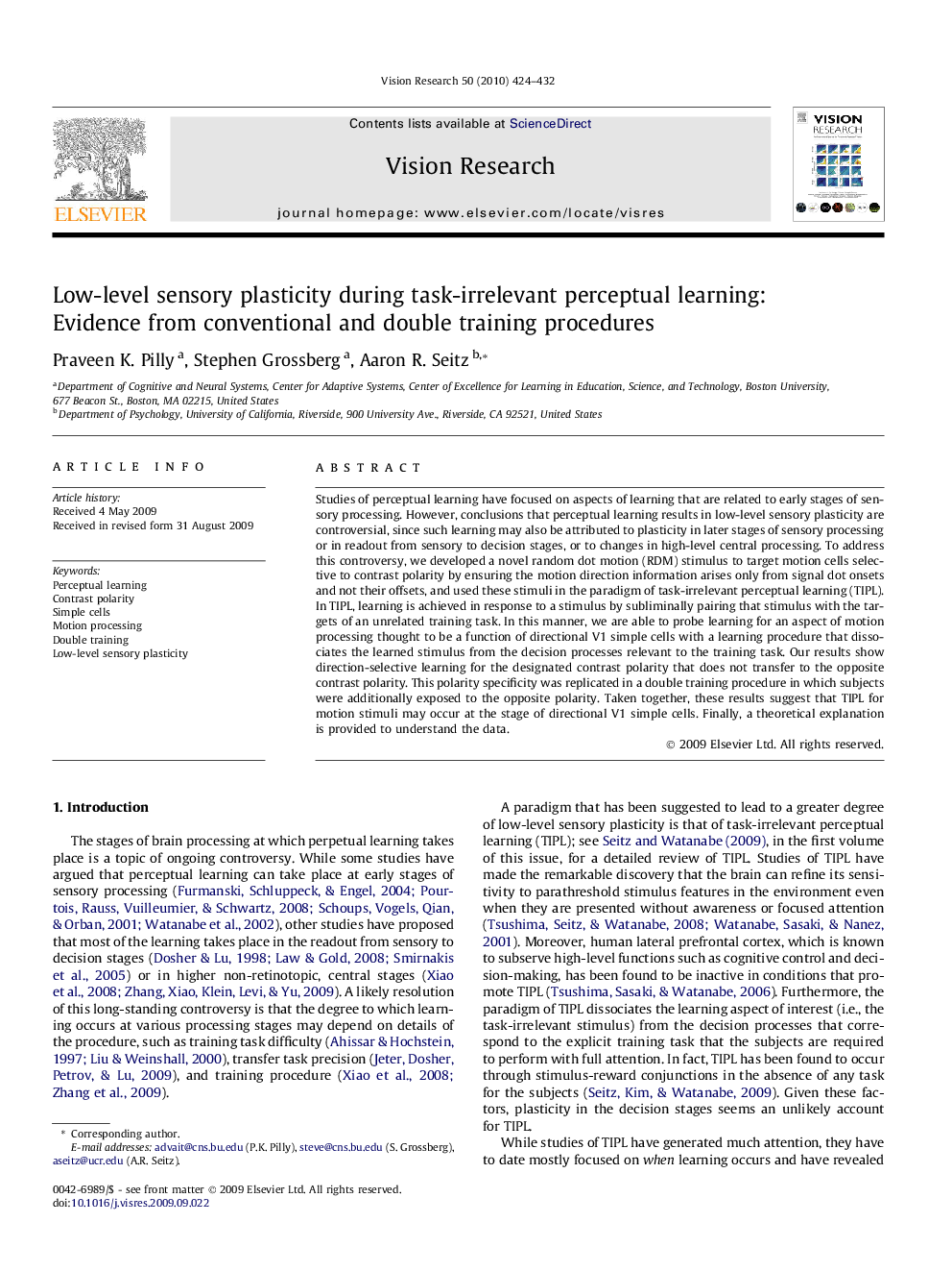 Low-level sensory plasticity during task-irrelevant perceptual learning: Evidence from conventional and double training procedures