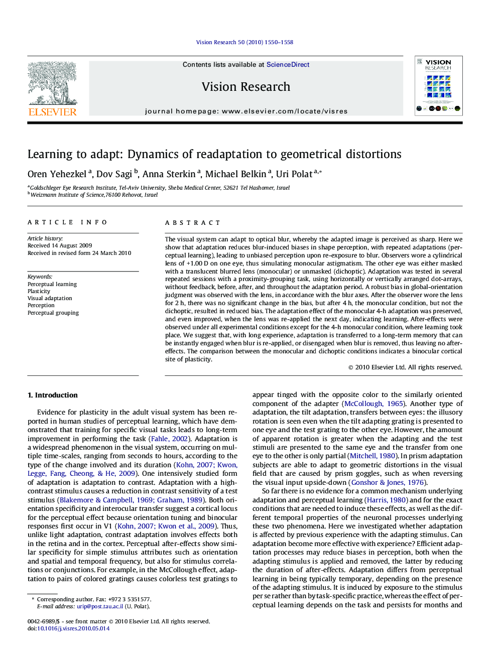 Learning to adapt: Dynamics of readaptation to geometrical distortions