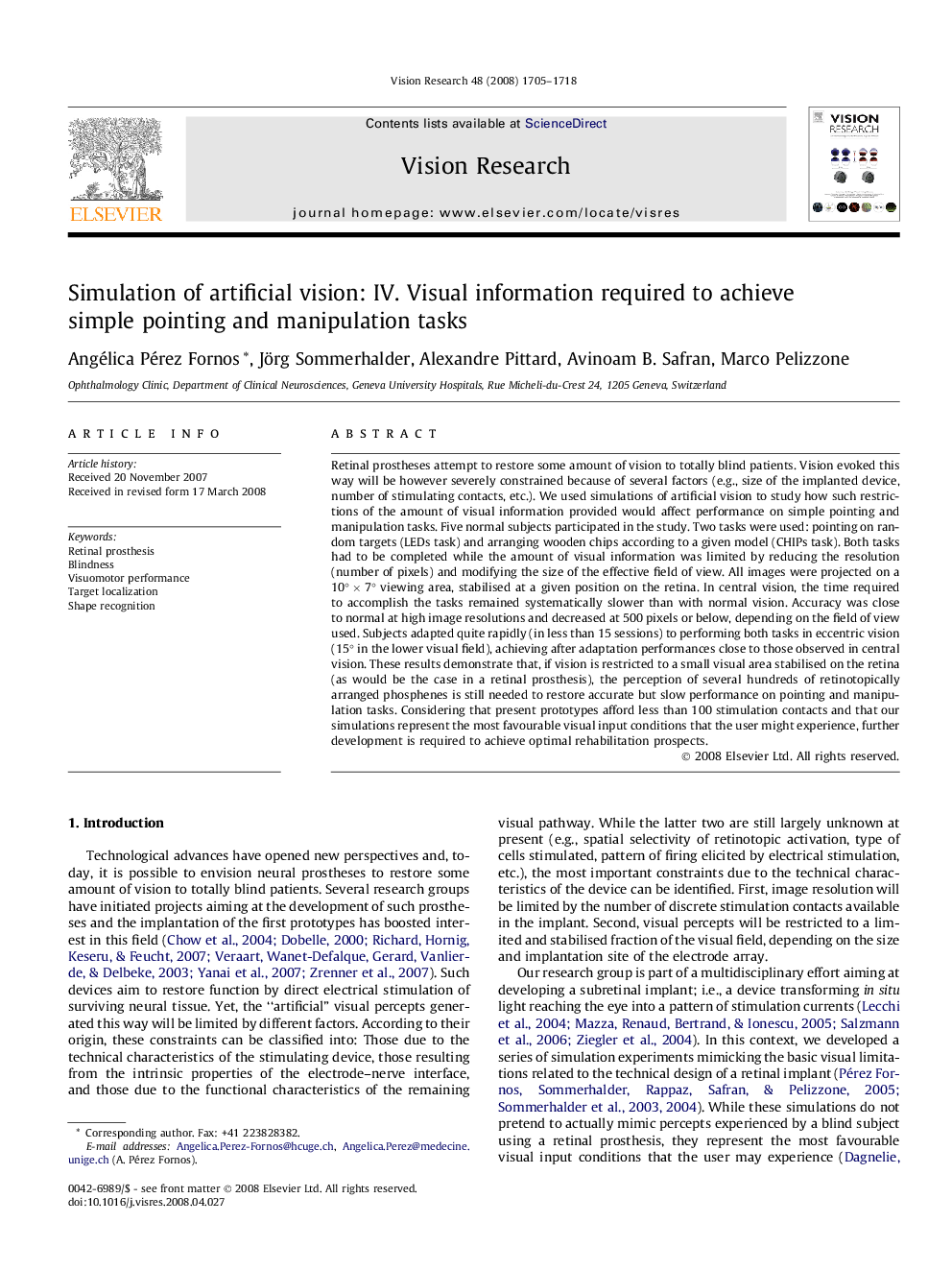 Simulation of artificial vision: IV. Visual information required to achieve simple pointing and manipulation tasks