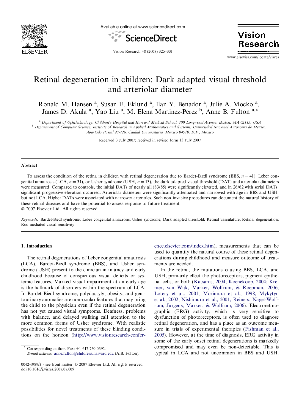 Retinal degeneration in children: Dark adapted visual threshold and arteriolar diameter