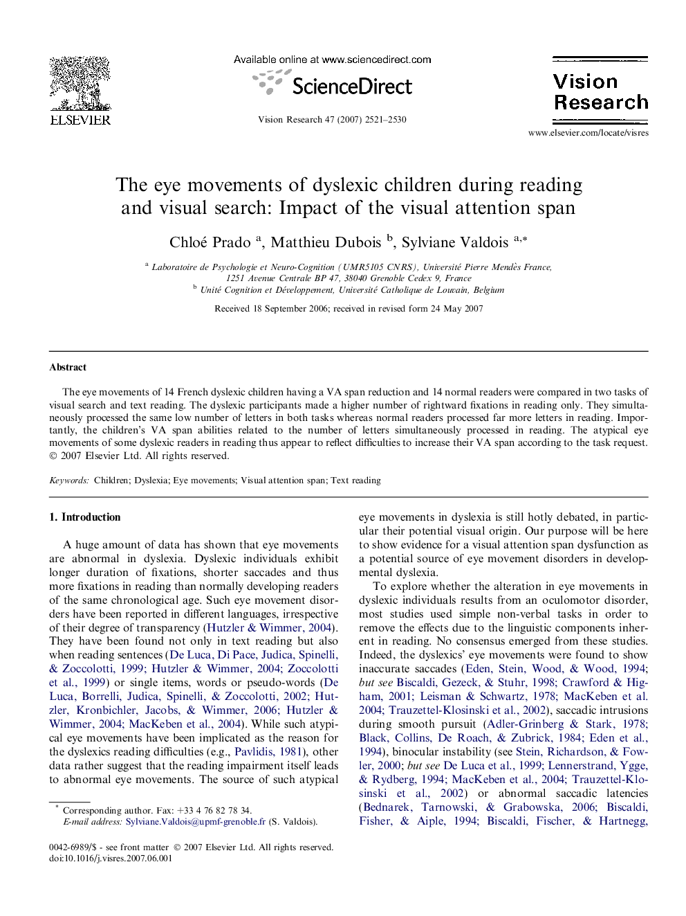 The eye movements of dyslexic children during reading and visual search: Impact of the visual attention span