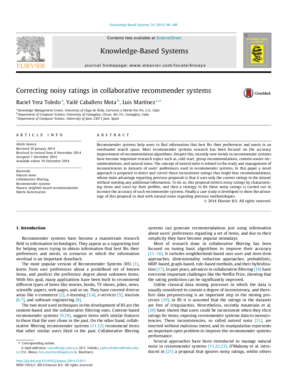 Correcting noisy ratings in collaborative recommender systems