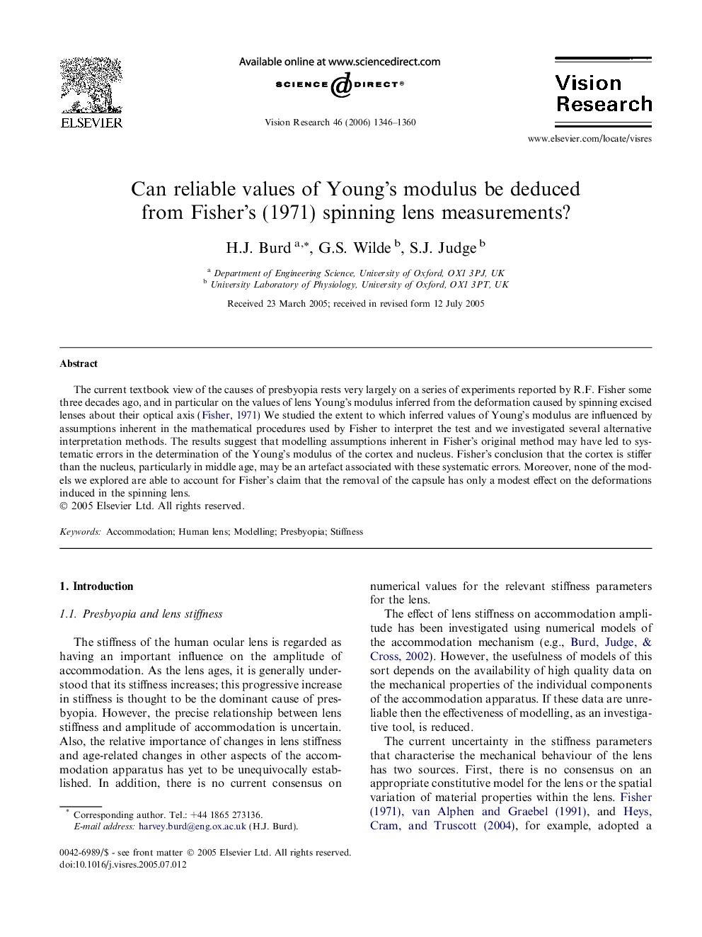 Can reliable values of Young’s modulus be deduced from Fisher’s (1971) spinning lens measurements?