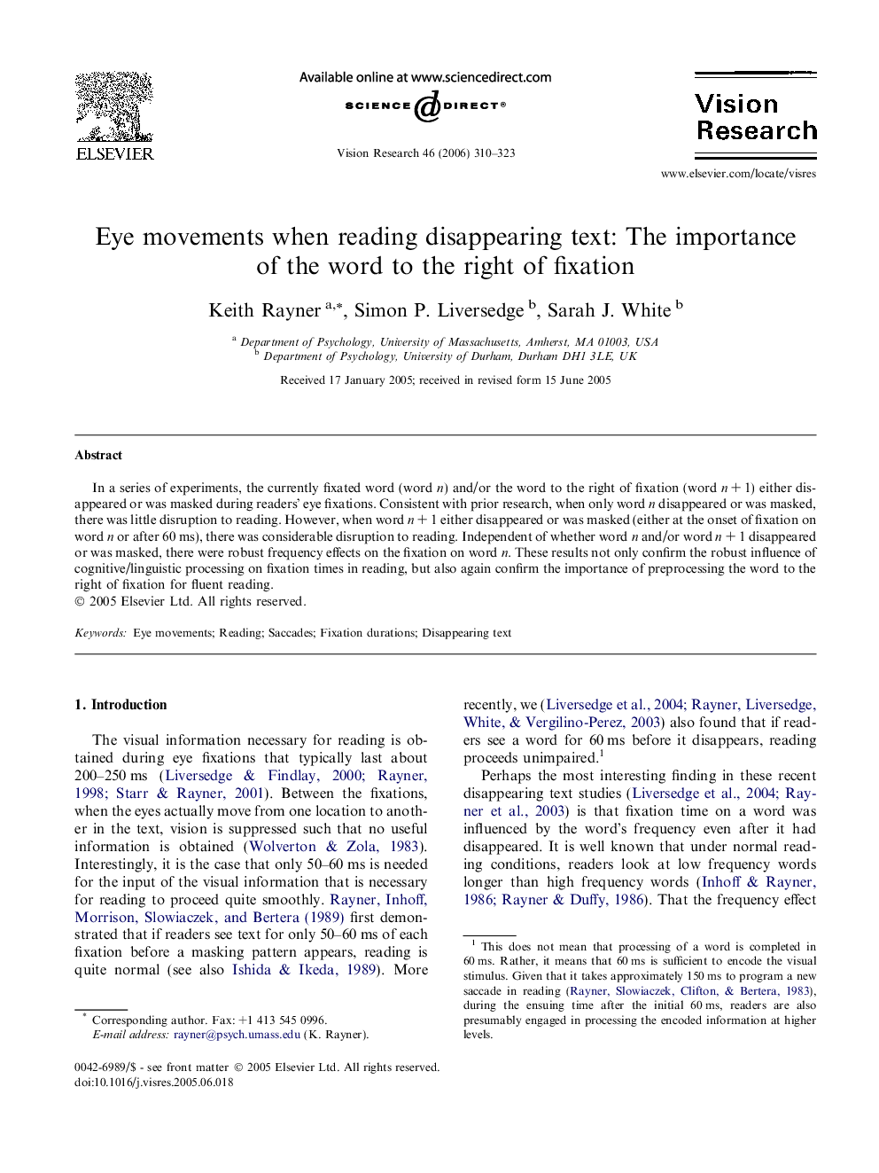 Eye movements when reading disappearing text: The importance of the word to the right of fixation