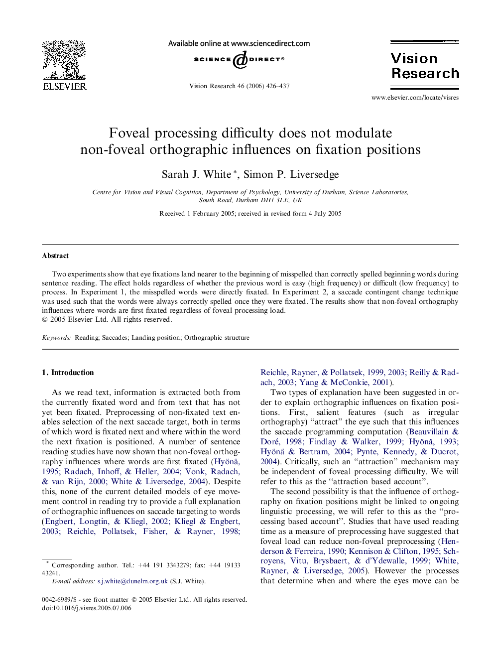 Foveal processing difficulty does not modulate non-foveal orthographic influences on fixation positions