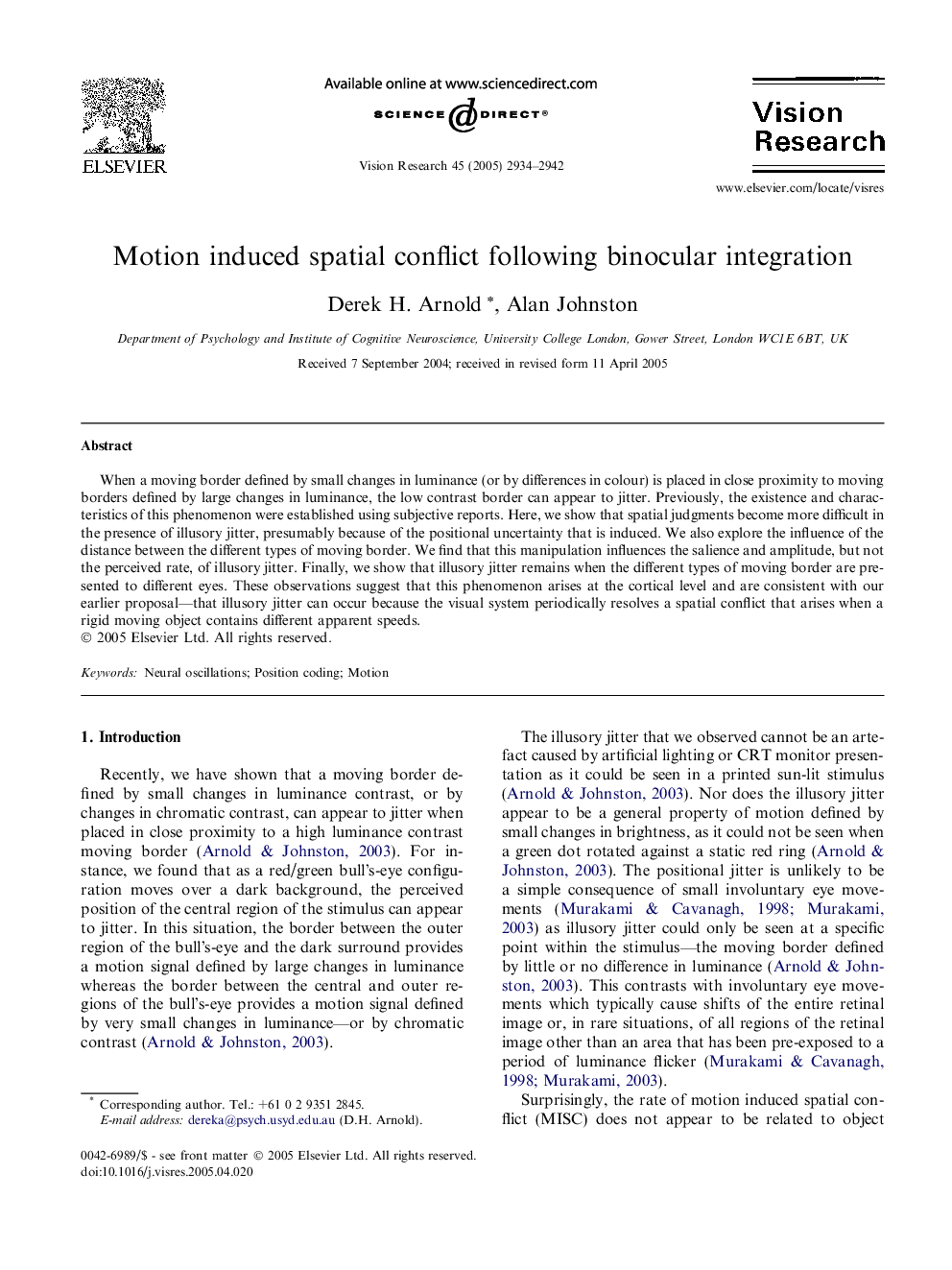 Motion induced spatial conflict following binocular integration