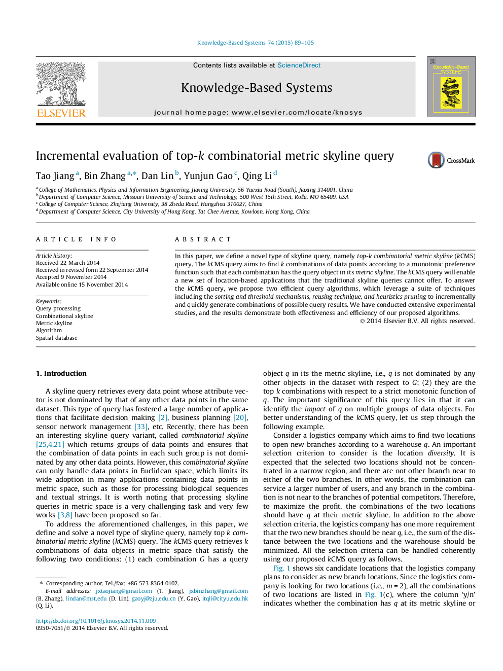 Incremental evaluation of top-k combinatorial metric skyline query