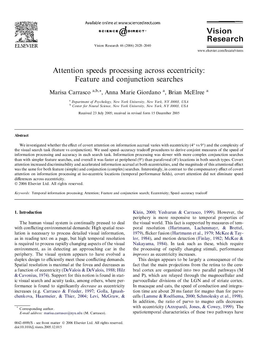 Attention speeds processing across eccentricity: Feature and conjunction searches