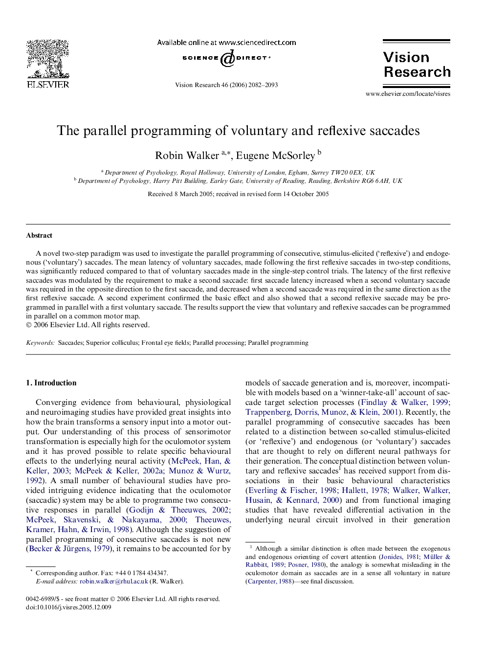 The parallel programming of voluntary and reflexive saccades