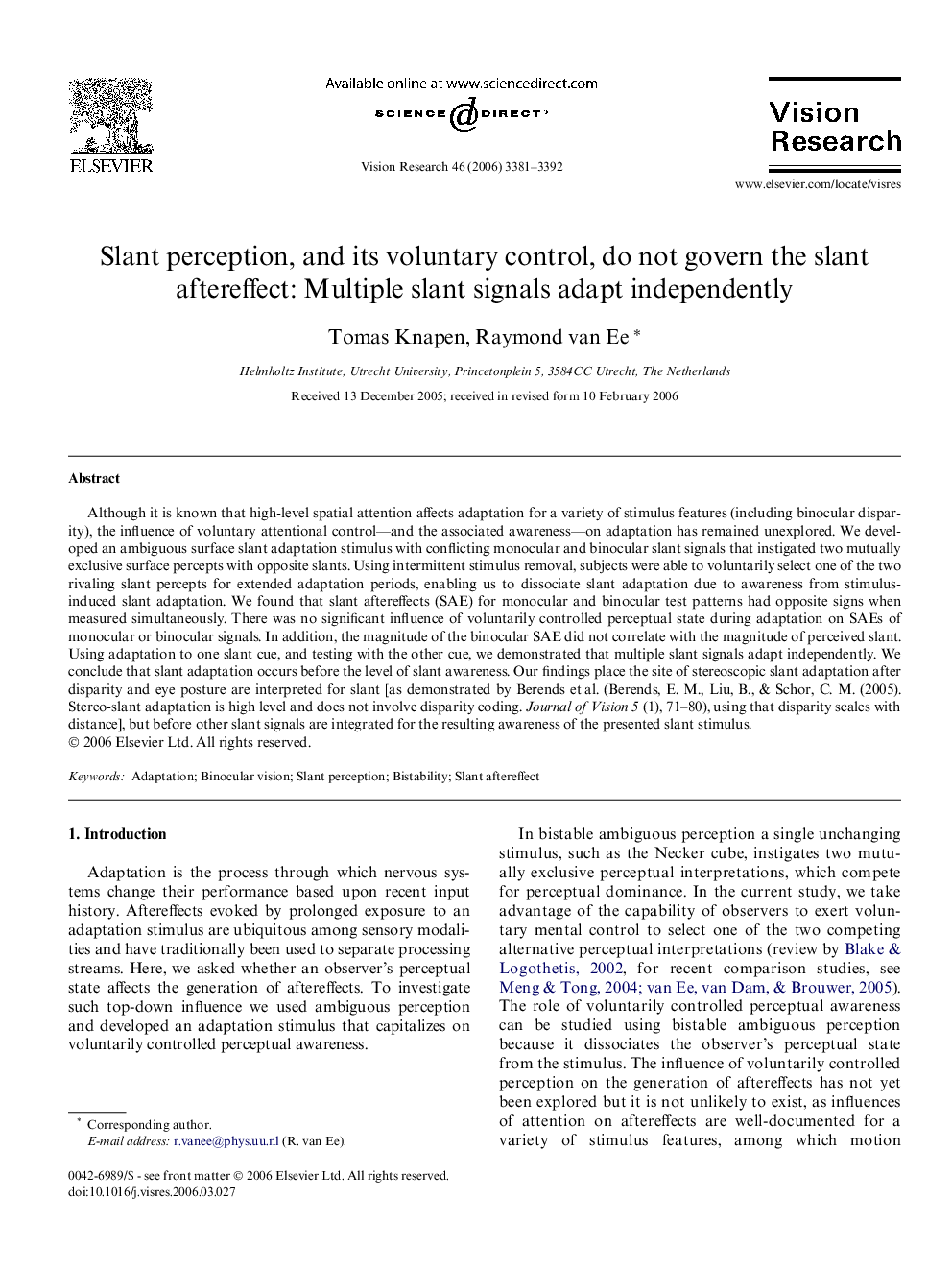 Slant perception, and its voluntary control, do not govern the slant aftereffect: Multiple slant signals adapt independently