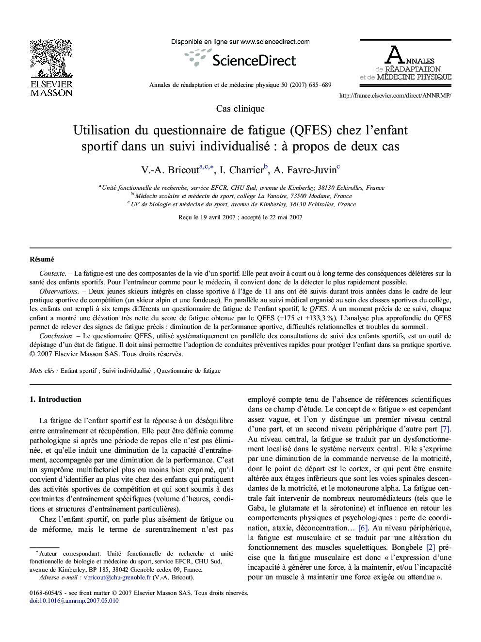 Utilisation duÂ questionnaire deÂ fatigue (QFES) chezÂ l'enfant sportif dansÂ unÂ suivi individualiséÂ : Ã Â propos deÂ deuxÂ cas