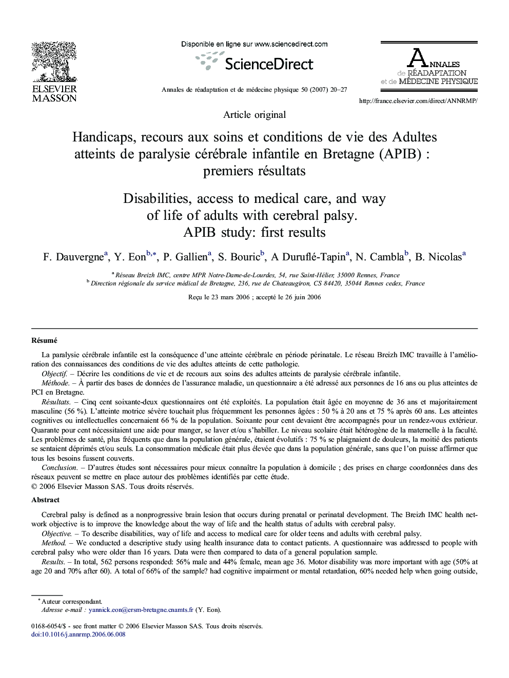 Handicaps, recours aux soins et conditions de vie des Adultes atteints de paralysie cérébrale infantile en Bretagne (APIB) : premiers résultats