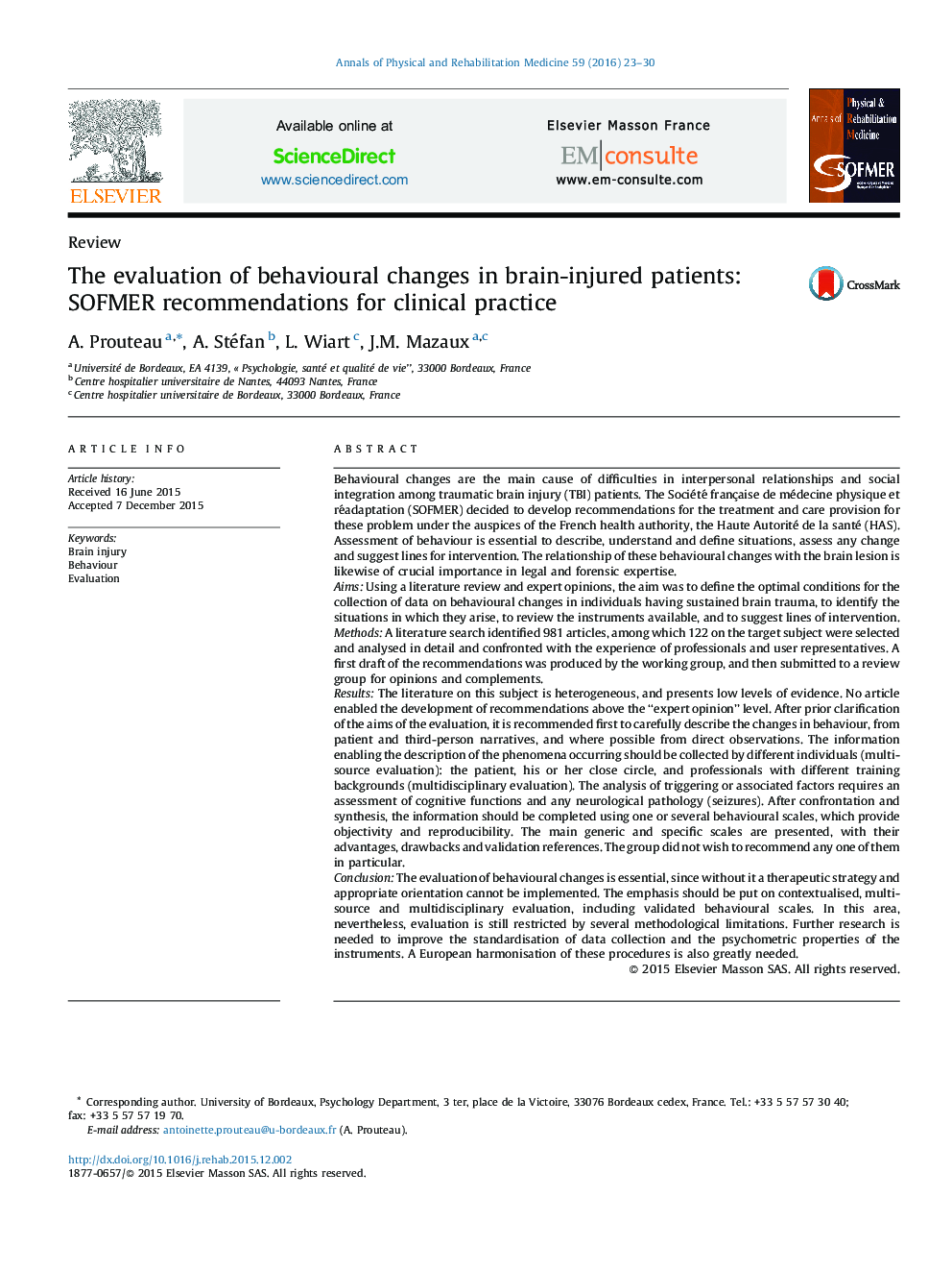 The evaluation of behavioural changes in brain-injured patients: SOFMER recommendations for clinical practice