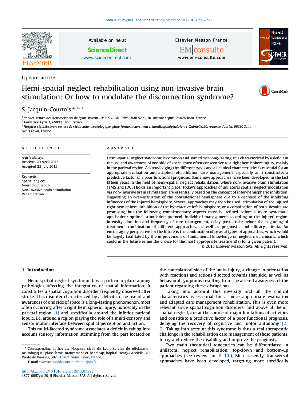 Hemi-spatial neglect rehabilitation using non-invasive brain stimulation: Or how to modulate the disconnection syndrome?