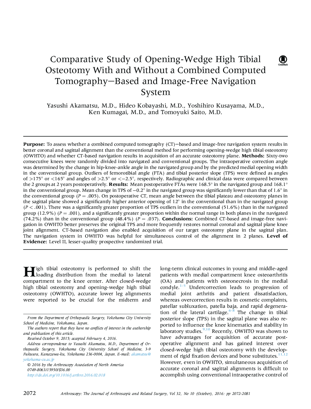 Comparative Study of Opening-Wedge High Tibial Osteotomy With and Without a Combined Computed Tomography-Based and Image-Free Navigation System