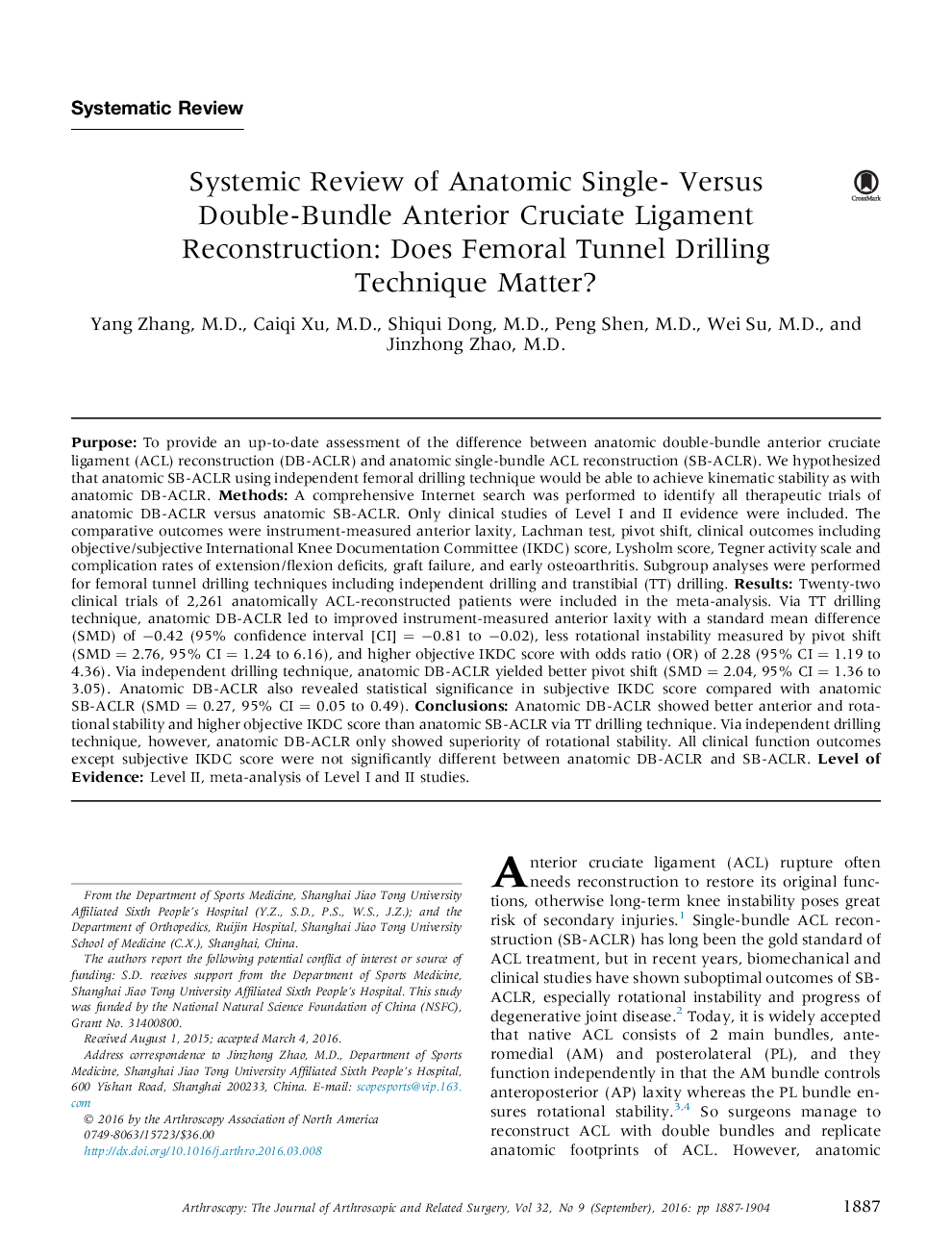 Systemic Review of Anatomic Single- Versus Double-Bundle Anterior Cruciate Ligament Reconstruction: Does Femoral Tunnel Drilling Technique Matter? 