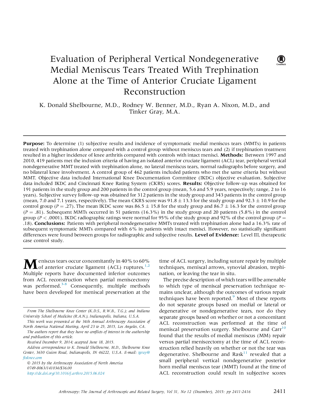 Evaluation of Peripheral Vertical Nondegenerative Medial Meniscus Tears Treated With Trephination Alone at the Time of Anterior Cruciate Ligament Reconstruction 