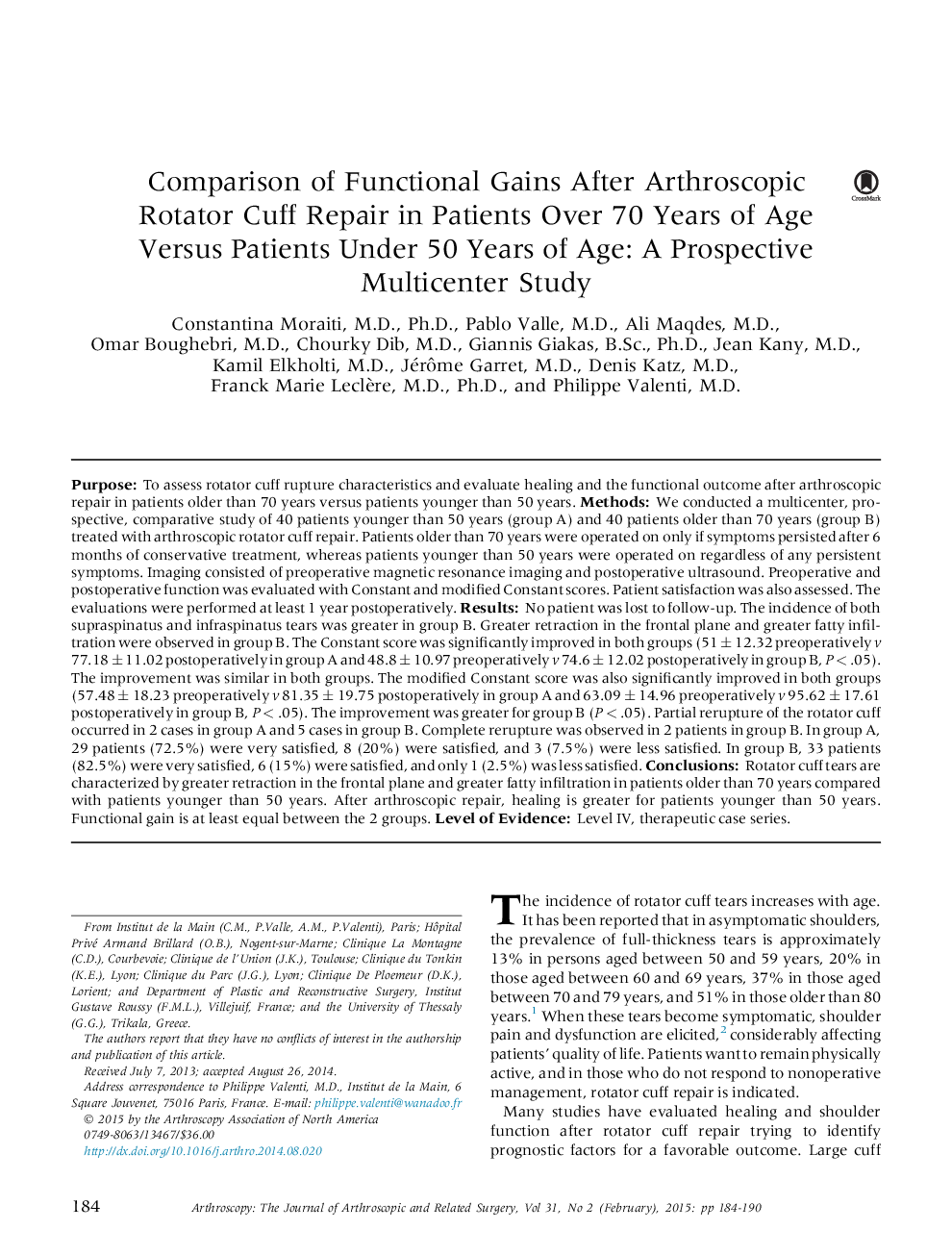 مقایسه دستیابی عملکرد پس از ترمیم آرتروسکوپی روتاتور کاف در بیماران 70 ساله نسبت به بیماران زیر 50 ​​سال: یک مطالعه چند بعدی چشمی 