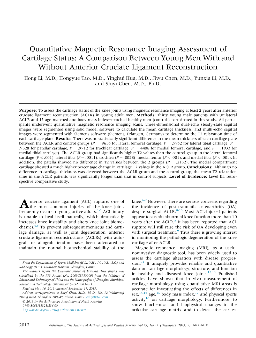 Quantitative Magnetic Resonance Imaging Assessment of Cartilage Status: A Comparison Between Young Men With and Without Anterior Cruciate Ligament Reconstruction 