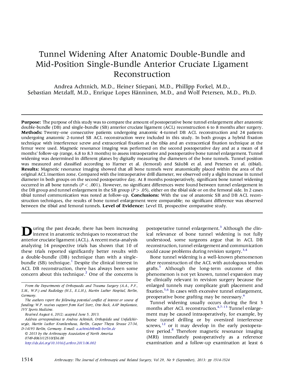 Tunnel Widening After Anatomic Double-Bundle and Mid-Position Single-Bundle Anterior Cruciate Ligament Reconstruction 