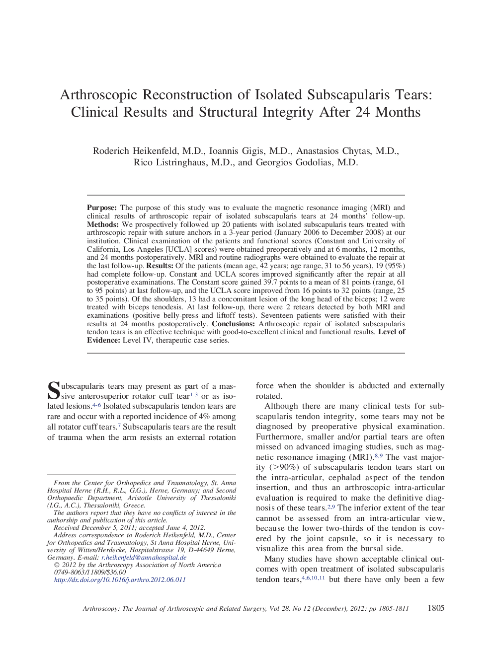 Arthroscopic Reconstruction of Isolated Subscapularis Tears: Clinical Results and Structural Integrity After 24 Months 