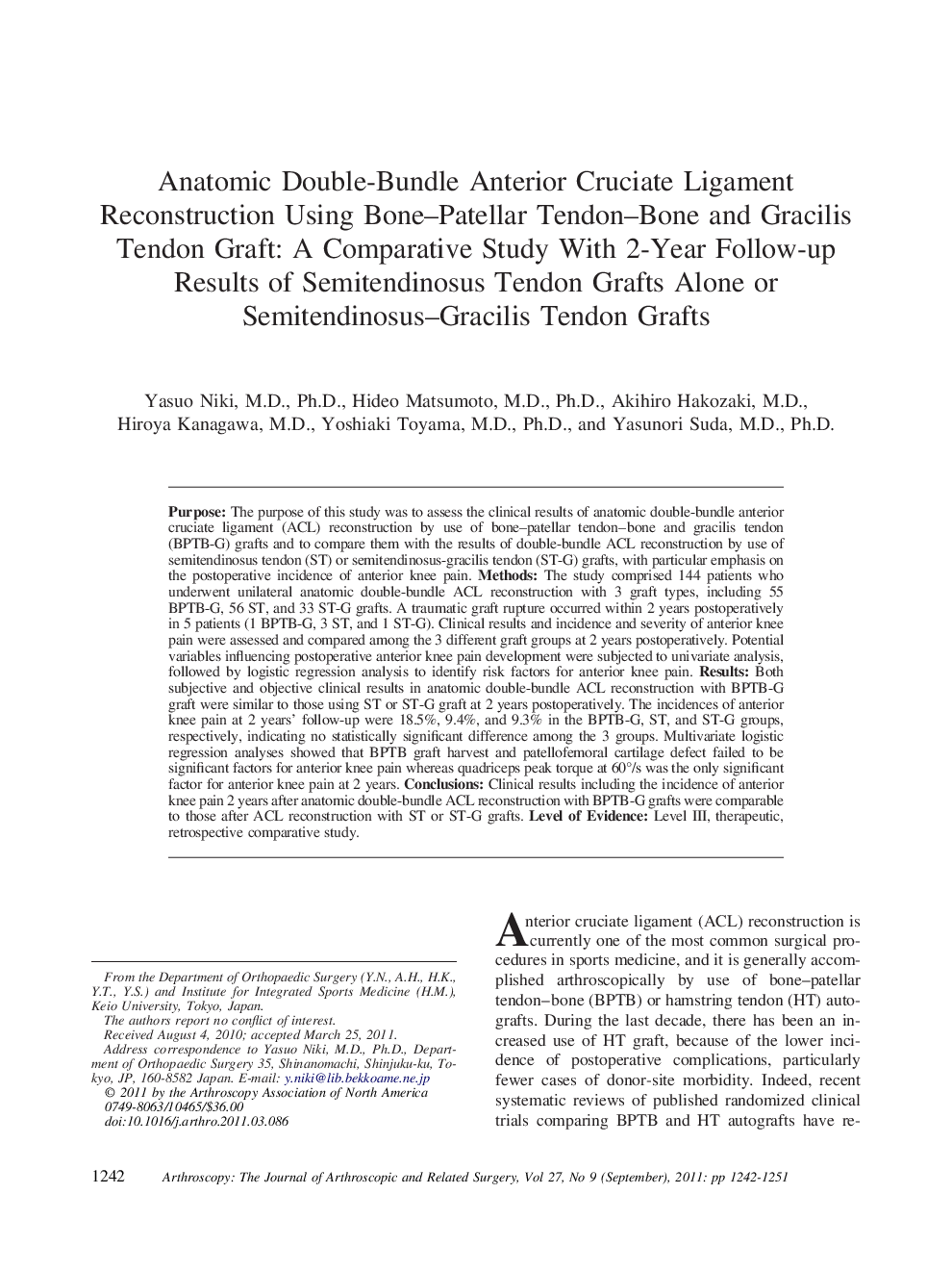 Anatomic Double-Bundle Anterior Cruciate Ligament Reconstruction Using Bone–Patellar Tendon–Bone and Gracilis Tendon Graft: A Comparative Study With 2-Year Follow-up Results of Semitendinosus Tendon Grafts Alone or Semitendinosus–Gracilis Tendon Grafts 