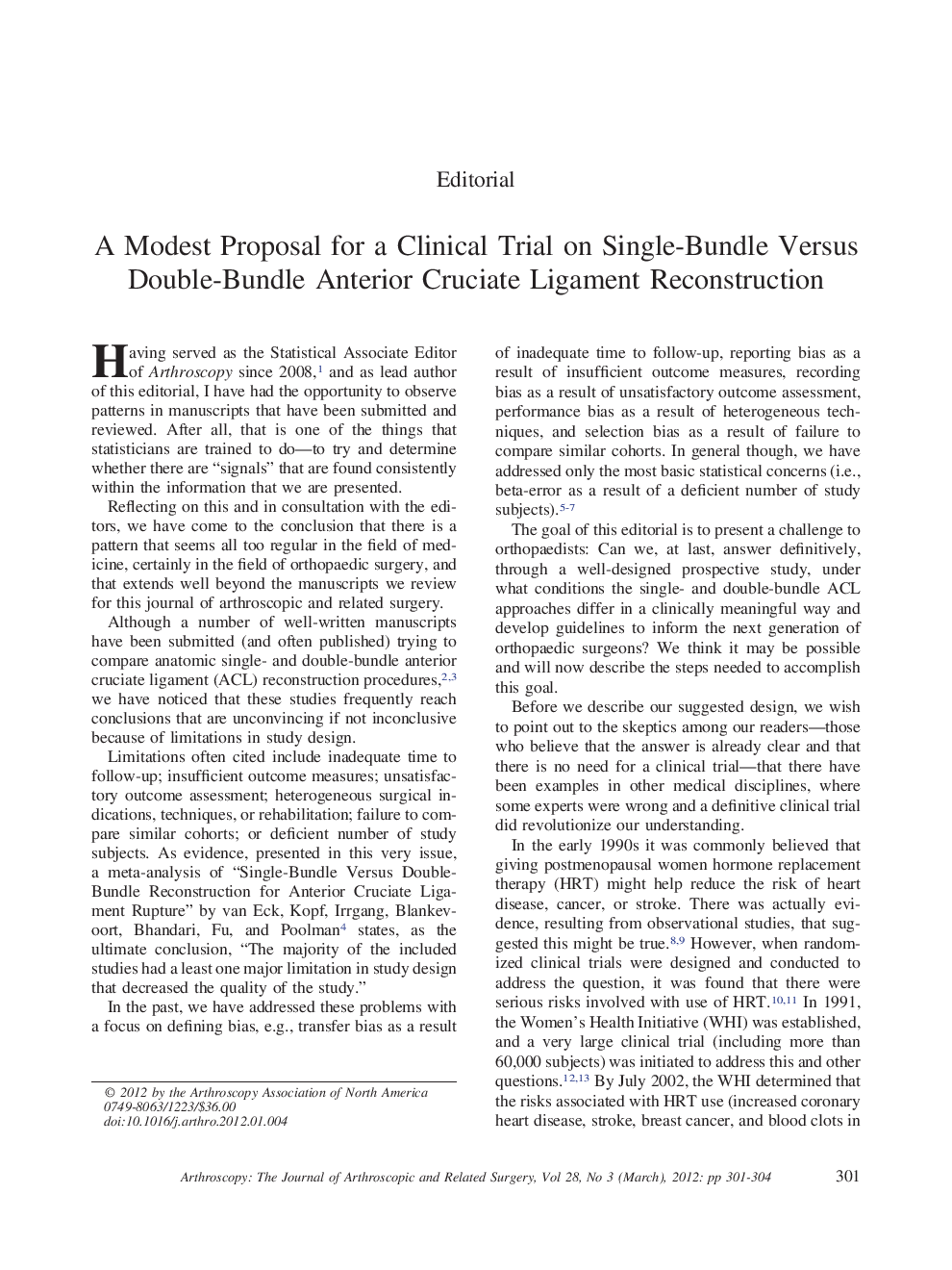 A Modest Proposal for a Clinical Trial on Single-Bundle Versus Double-Bundle Anterior Cruciate Ligament Reconstruction