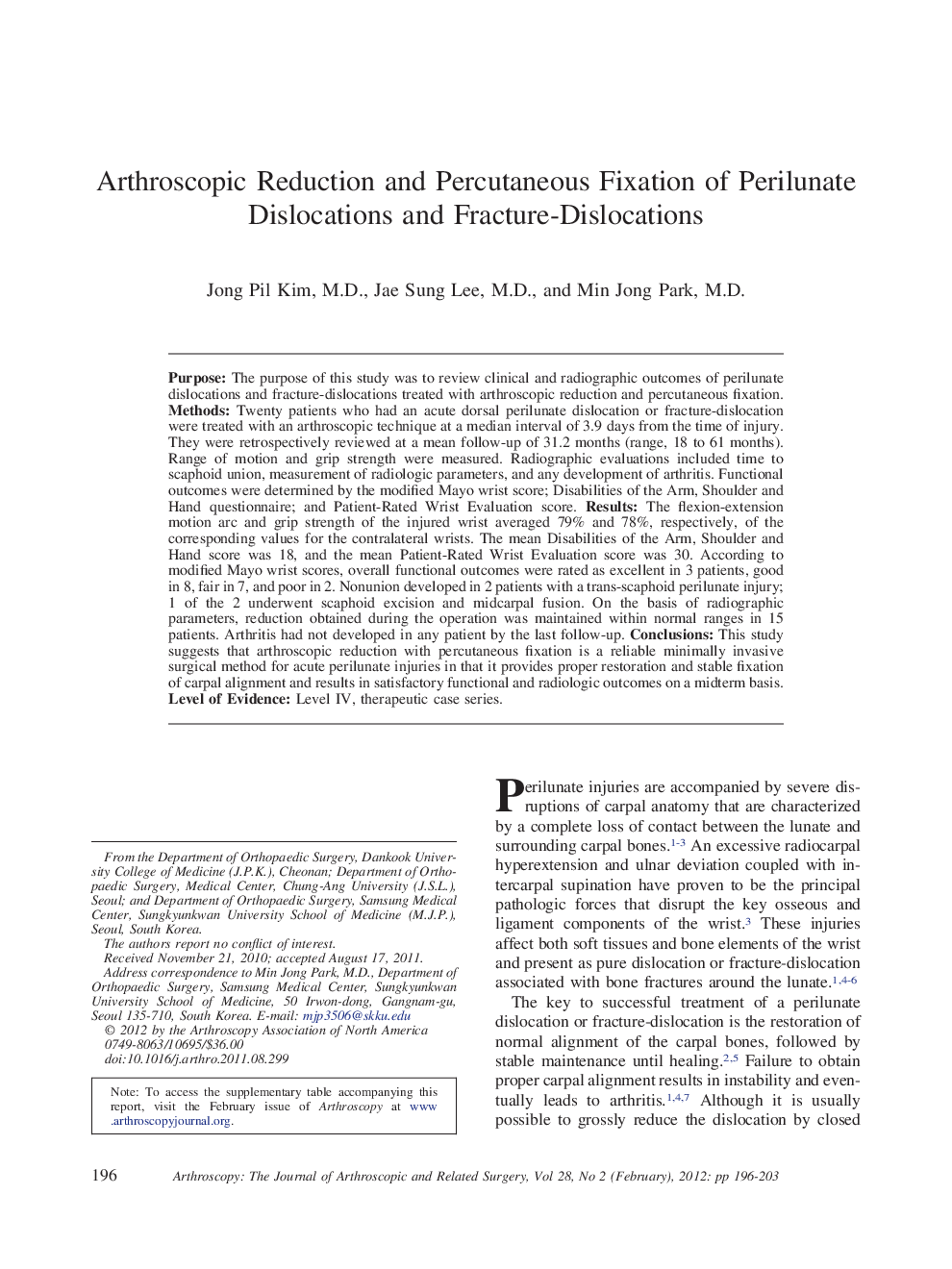 Arthroscopic Reduction and Percutaneous Fixation of Perilunate Dislocations and Fracture-Dislocations