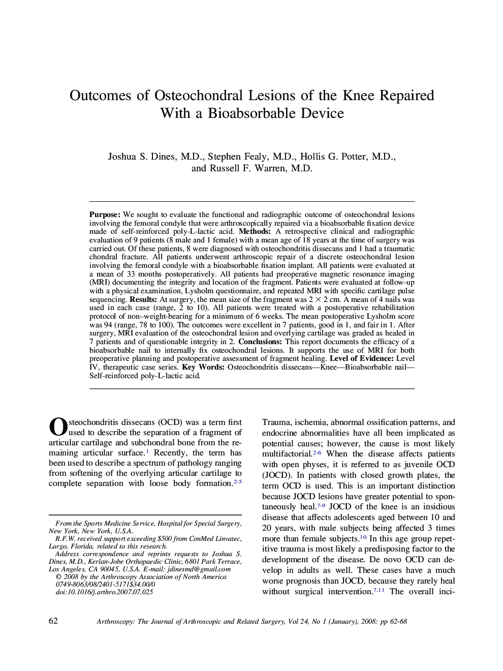 Outcomes of Osteochondral Lesions of the Knee Repaired With a Bioabsorbable Device