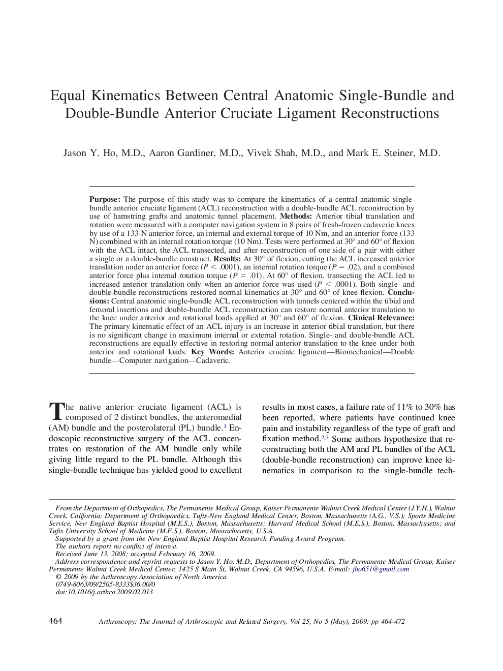 Equal Kinematics Between Central Anatomic Single-Bundle and Double-Bundle Anterior Cruciate Ligament Reconstructions 