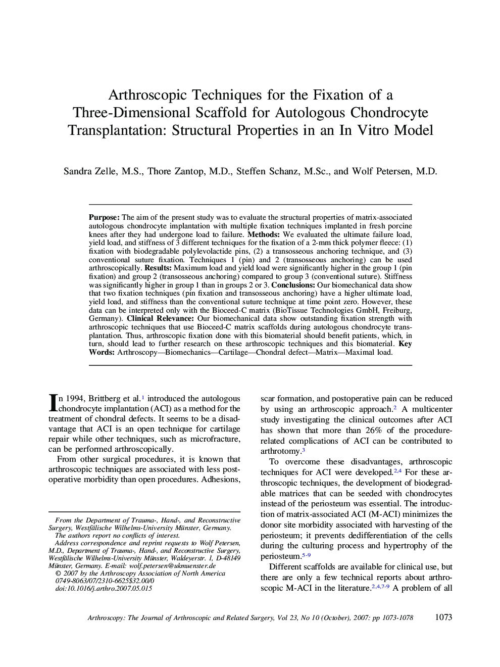 Arthroscopic Techniques for the Fixation of a Three-Dimensional Scaffold for Autologous Chondrocyte Transplantation: Structural Properties in an In Vitro Model 