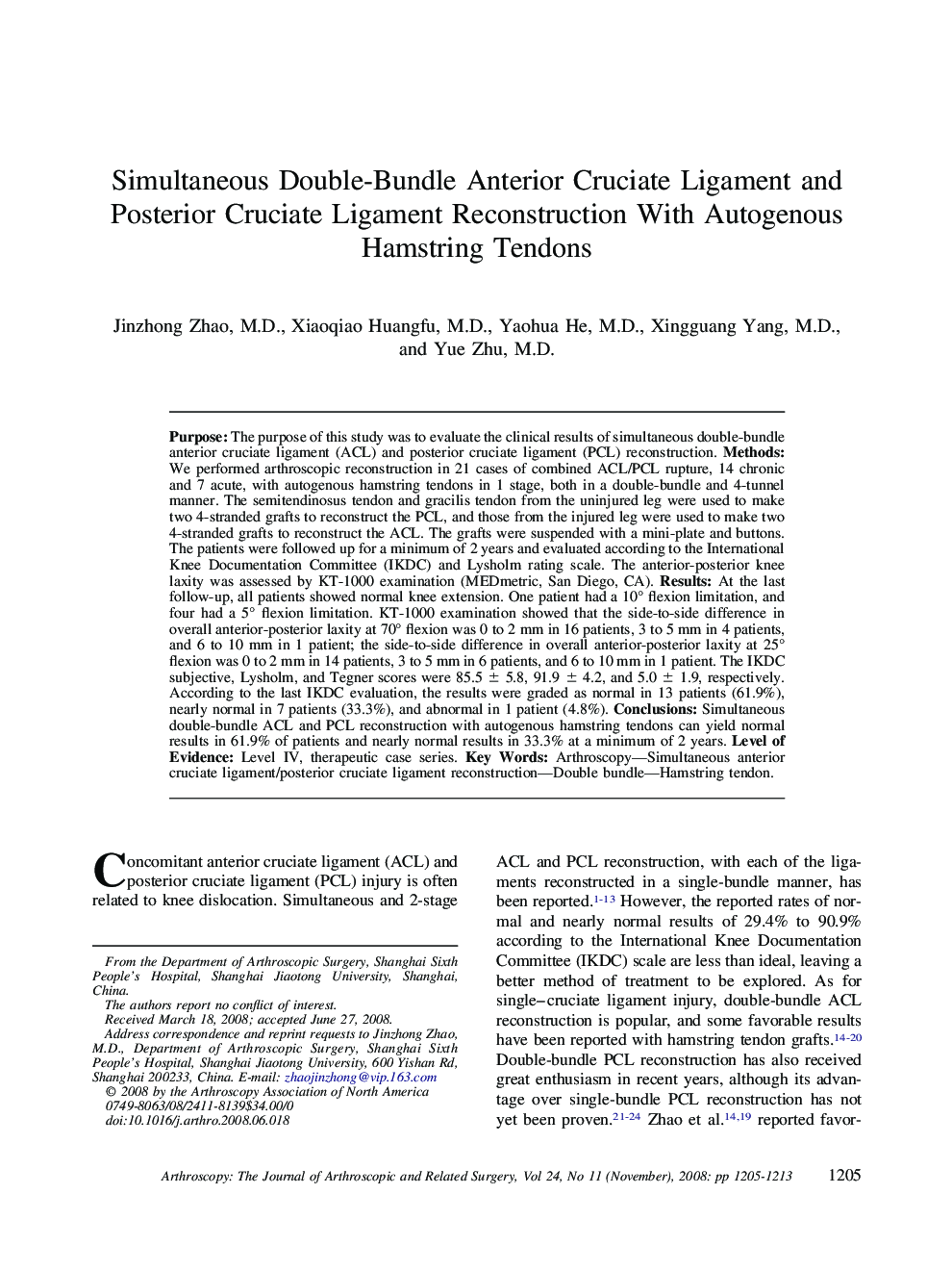 Simultaneous Double-Bundle Anterior Cruciate Ligament and Posterior Cruciate Ligament Reconstruction With Autogenous Hamstring Tendons 