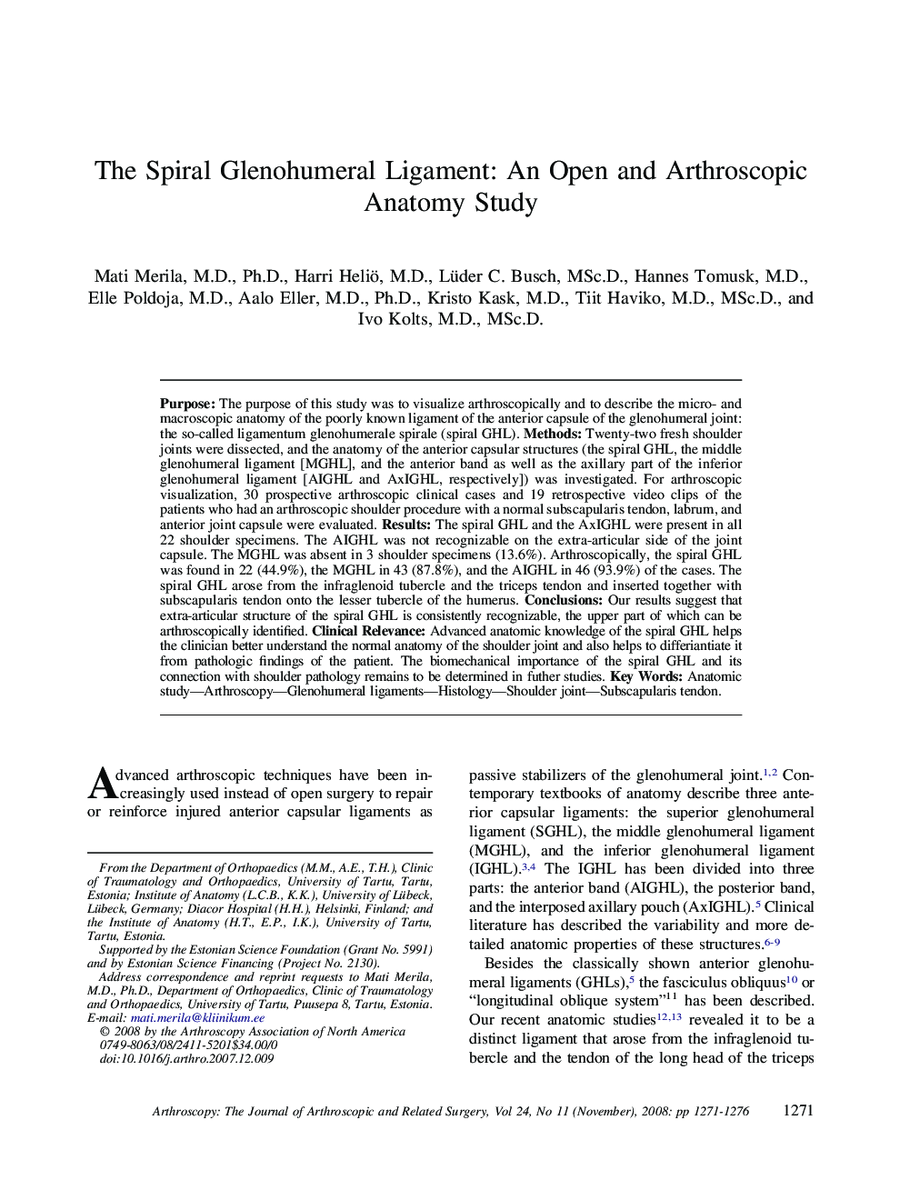 The Spiral Glenohumeral Ligament: An Open and Arthroscopic Anatomy Study 