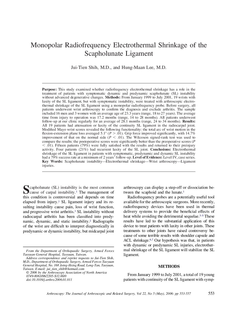 Monopolar Radiofrequency Electrothermal Shrinkage of the Scapholunate Ligament