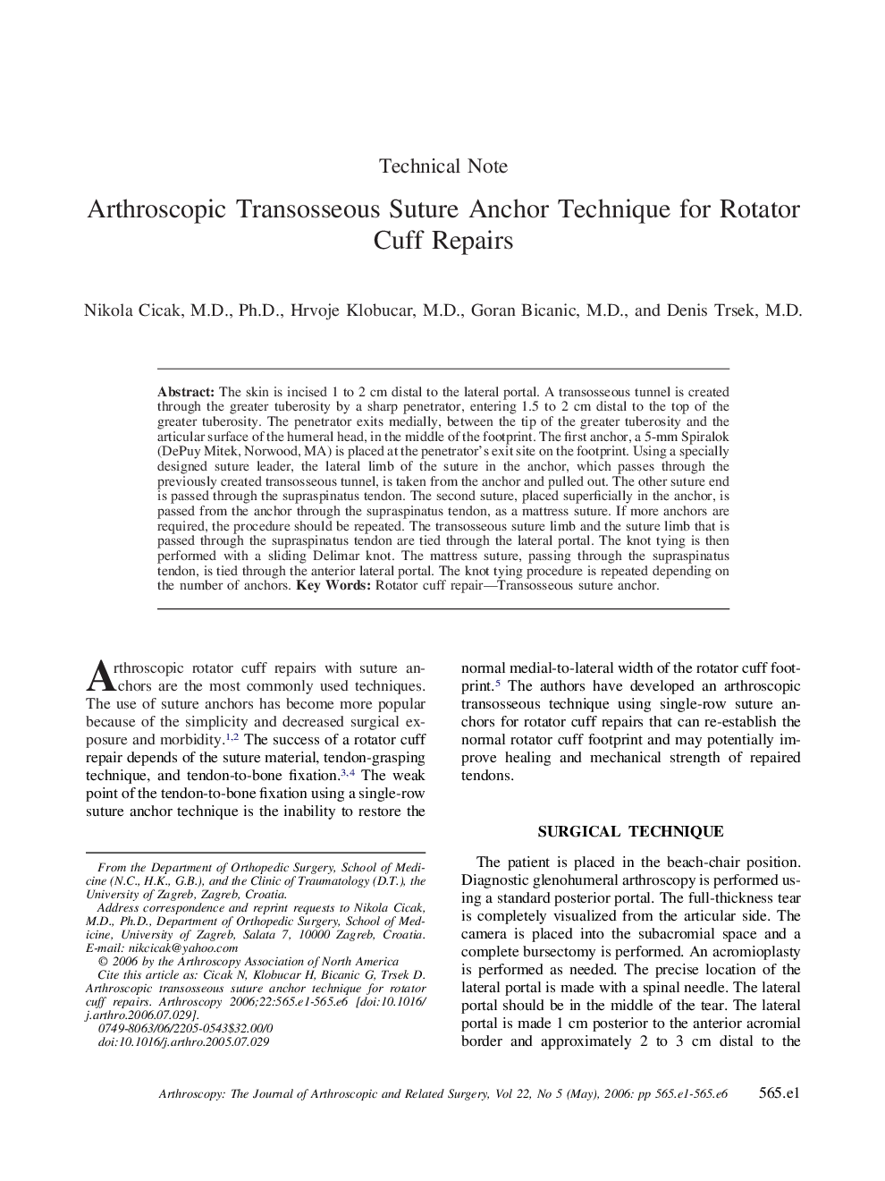 Arthroscopic Transosseous Suture Anchor Technique for Rotator Cuff Repairs