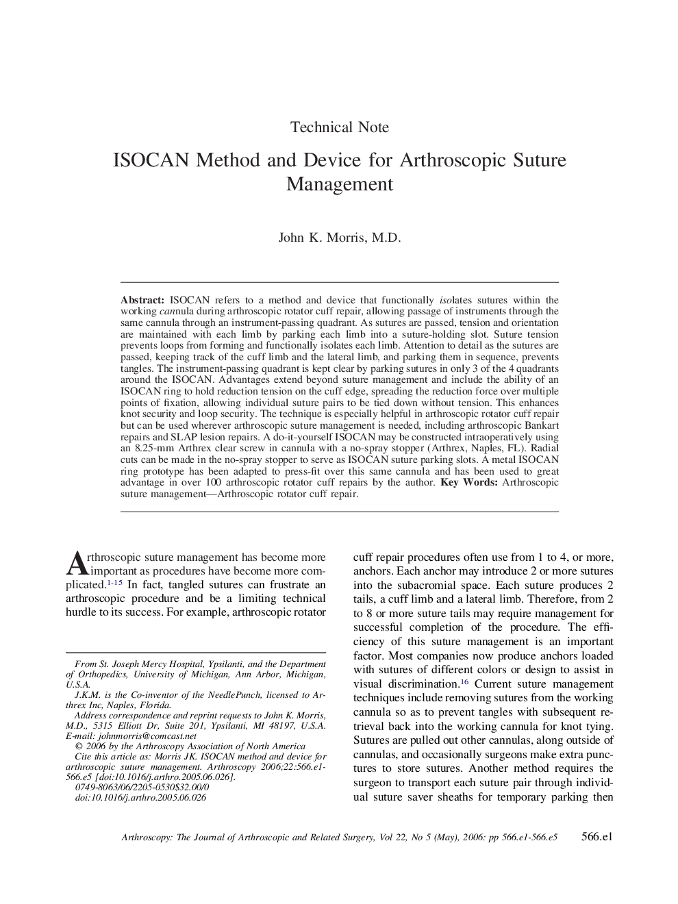 ISOCAN Method and Device for Arthroscopic Suture Management