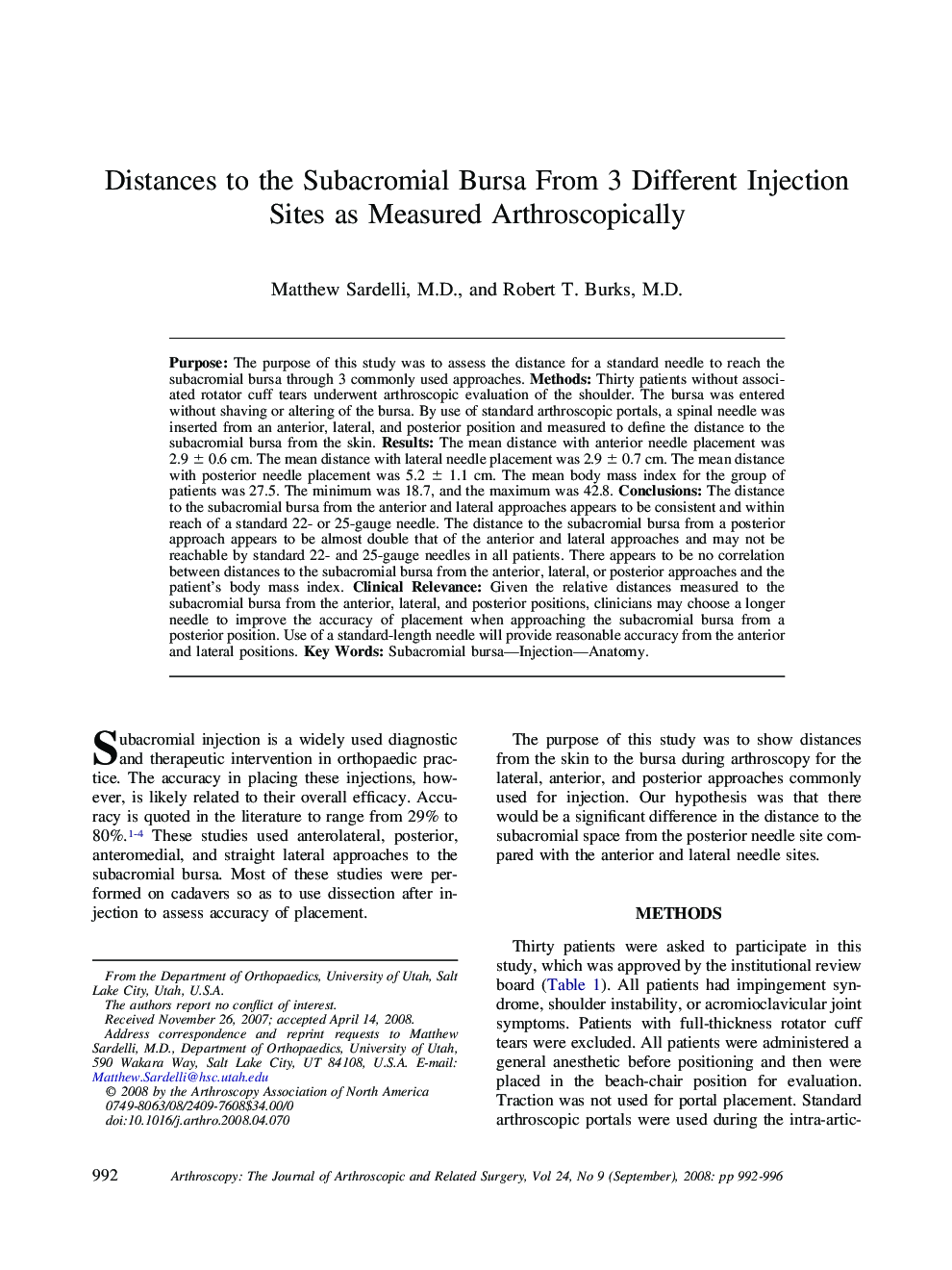 Distances to the Subacromial Bursa From 3 Different Injection Sites as Measured Arthroscopically 