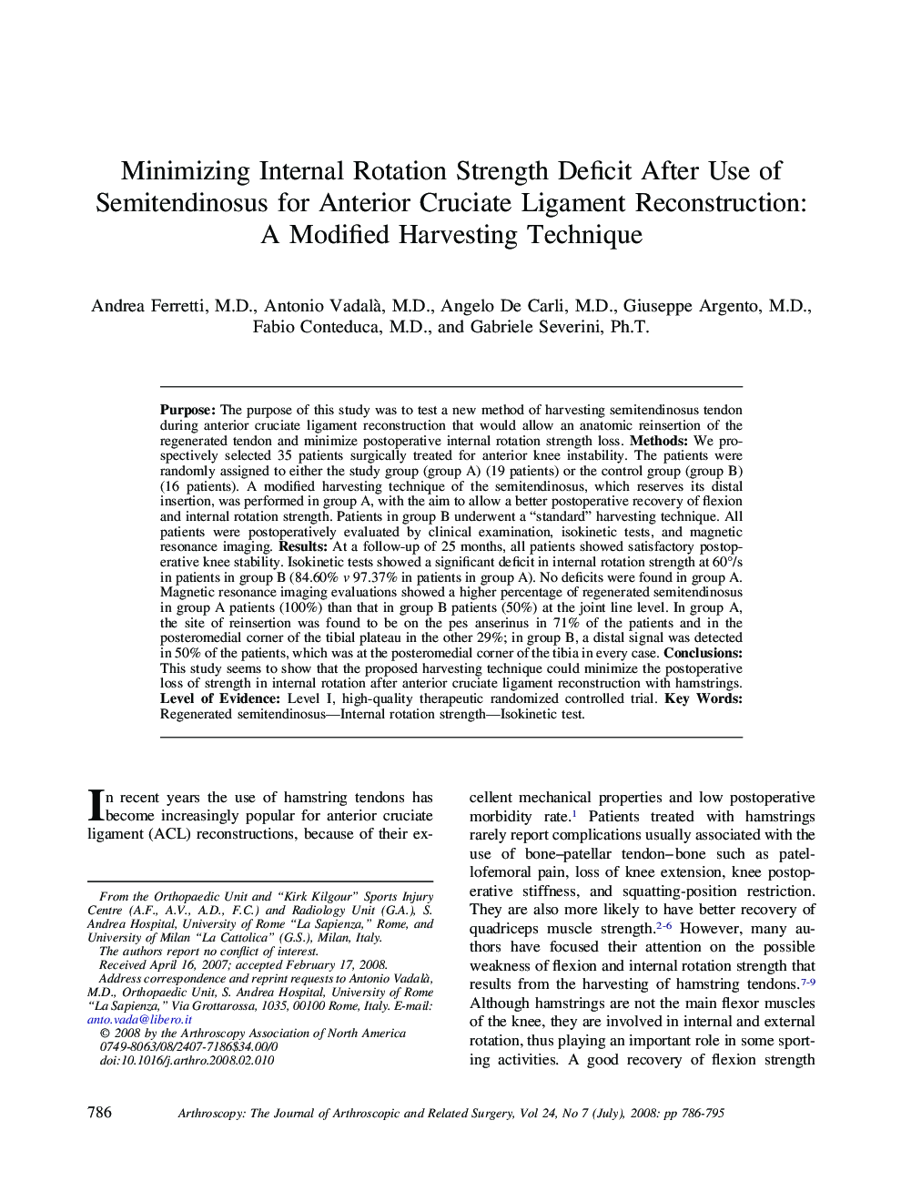 Minimizing Internal Rotation Strength Deficit After Use of Semitendinosus for Anterior Cruciate Ligament Reconstruction: A Modified Harvesting Technique 