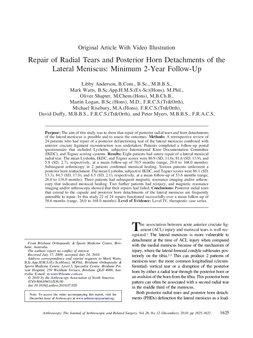 Repair of Radial Tears and Posterior Horn Detachments of the Lateral Meniscus: Minimum 2-Year Follow-Up 