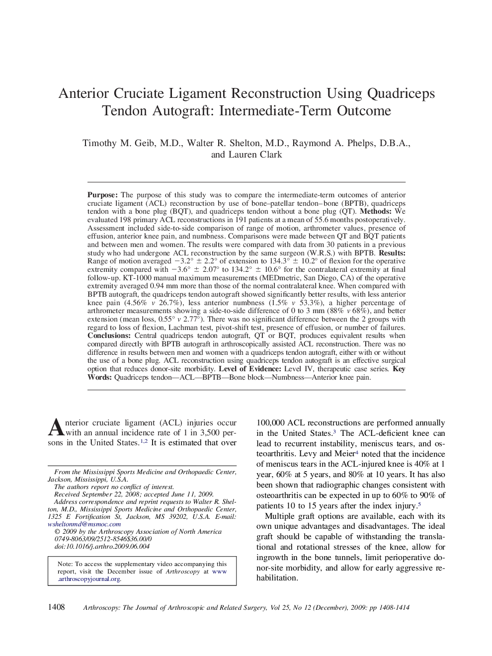 Anterior Cruciate Ligament Reconstruction Using Quadriceps Tendon Autograft: Intermediate-Term Outcome 