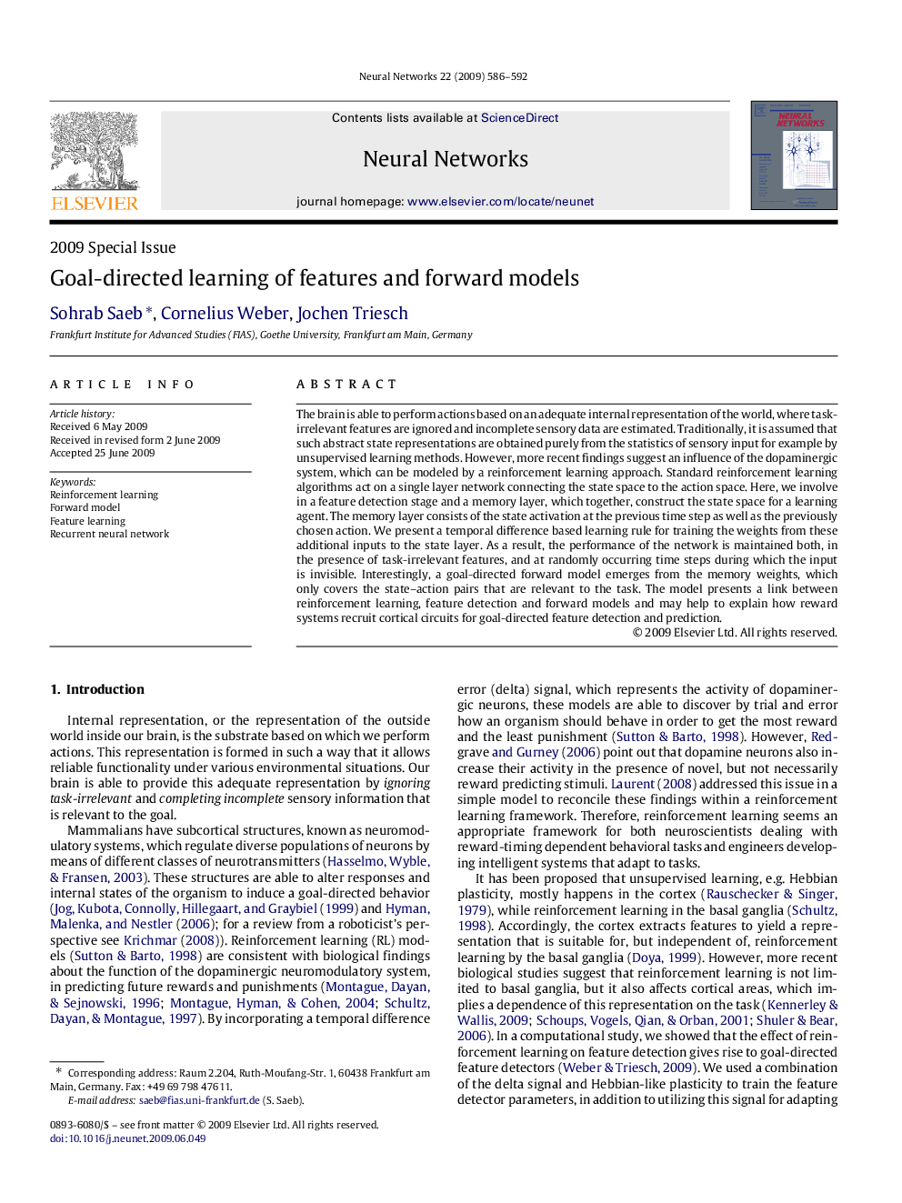 Goal-directed learning of features and forward models