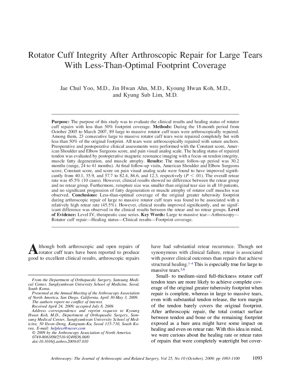 Rotator Cuff Integrity After Arthroscopic Repair for Large Tears With Less-Than-Optimal Footprint Coverage 