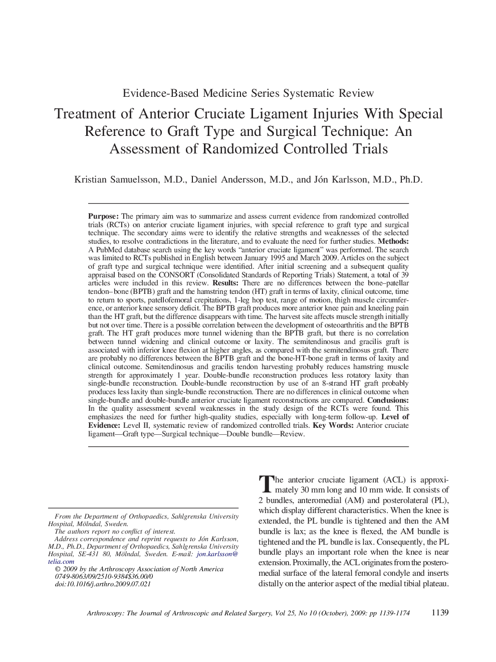 Treatment of Anterior Cruciate Ligament Injuries With Special Reference to Graft Type and Surgical Technique: An Assessment of Randomized Controlled Trials 