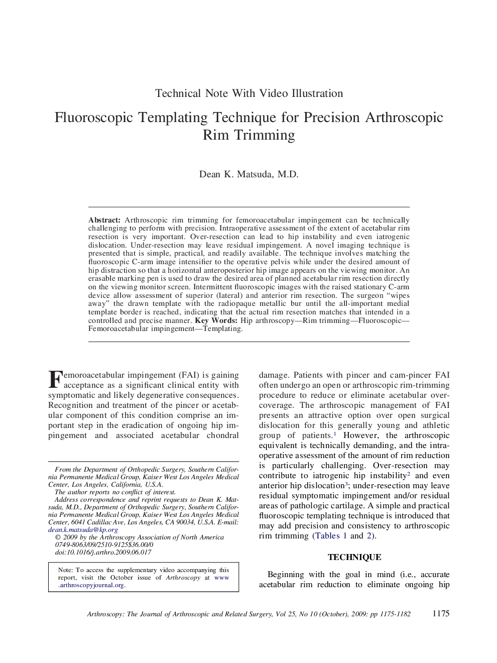 Fluoroscopic Templating Technique for Precision Arthroscopic Rim Trimming 